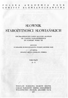 Słownik starożytności słowiańskich: Encyklopedyczny zarys kultury słowian od czasów najdawniejszych do schyłku wieku XII: Tom piąty S-Ś.